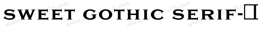sweet gothic serif字体转换